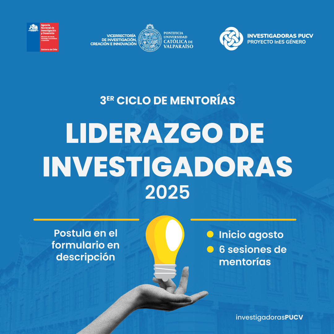 Se abren las inscripciones al Tercer Ciclo de Mentorías: Liderazgo de Investigadoras PUCV